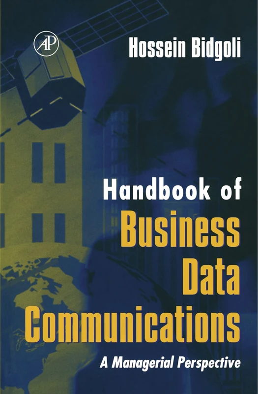Handbook of Business Data Communications: A Managerial Perspective