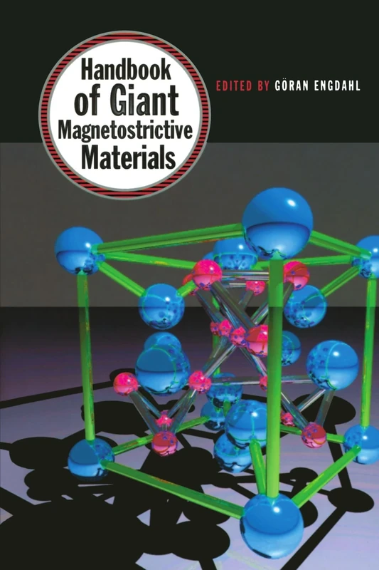 Handbook of Giant Magnetostrictive Materials