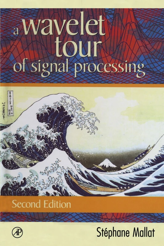A Wavelet Tour of Signal Processing: The Sparse Way