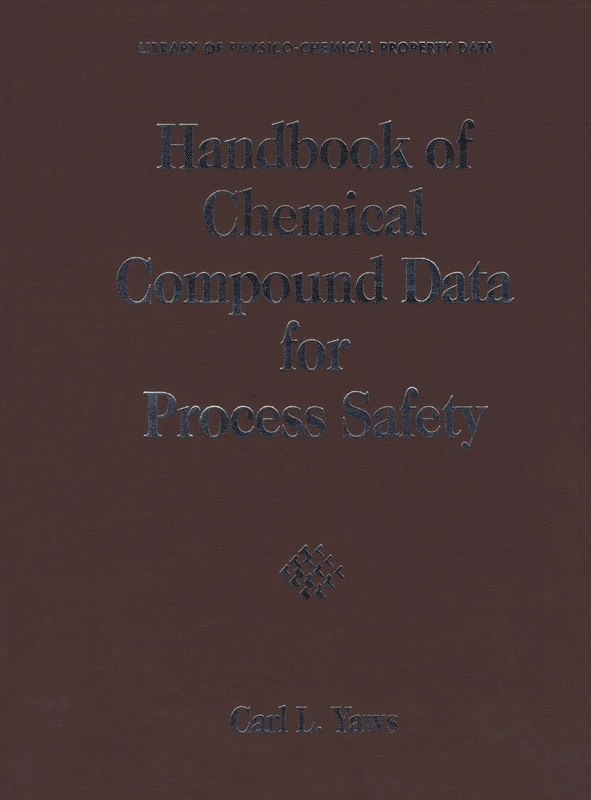 Handbook of Chemical Compound Data for Process Safety - Image 1