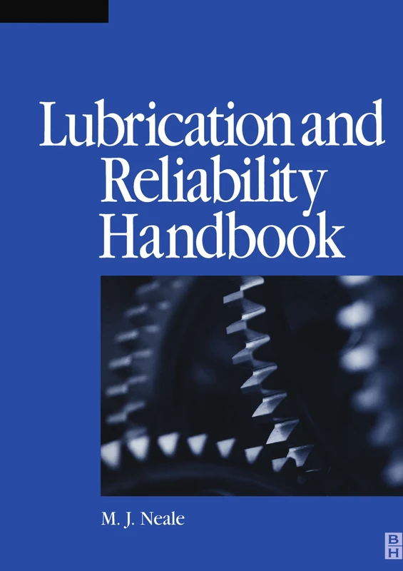 Lubrication and Reliability Handbook
