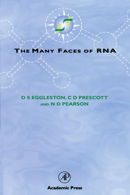 Academic Press - The Many Faces of RNA Book