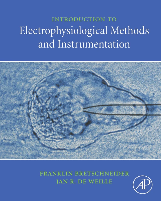 Introduction to Electrophysiological Methods and Instrumentation