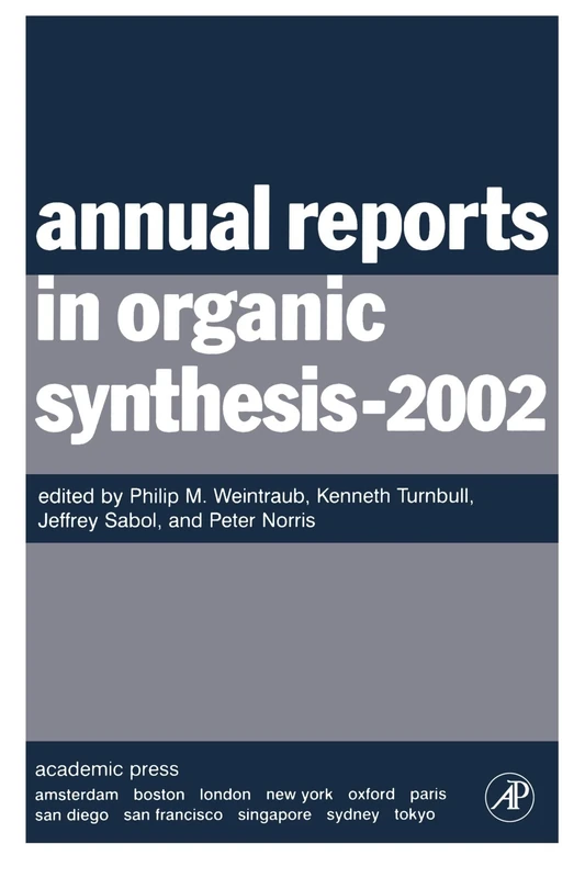 Annual Reports in Organic Synthesis (2002)