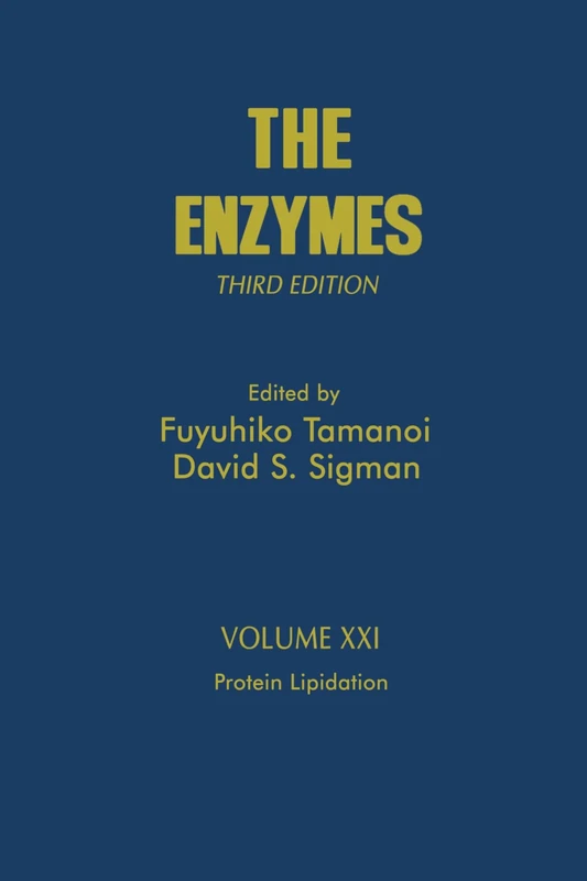 Protein Lipidation: Volume XXI