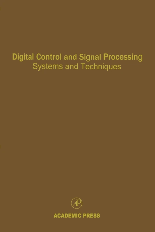 Digital Control and Signal Processing Systems and Techniques