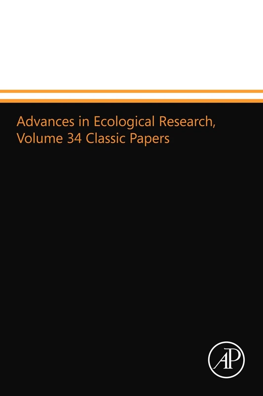 Advances in Ecological Research, Volume 34 Classic Papers: Volume 34