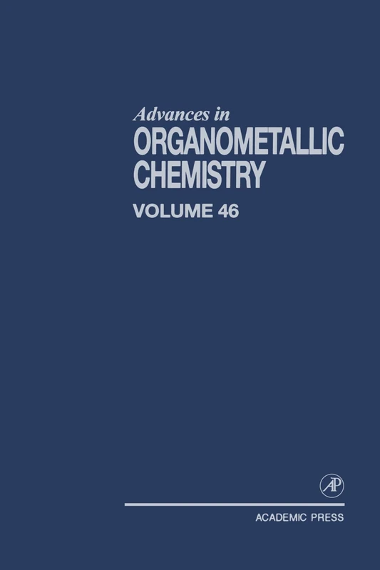 Advances in Organometallic Chemistry - Academic Press Book