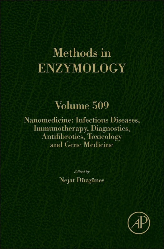 Nanomedicine: Infectious Diseases, Immunotherapy, Diagnostics, Antifibrotics, Toxicology and Gene Medicine (Volume 509) (Methods in Enzymology, Volume 509) - Image 1