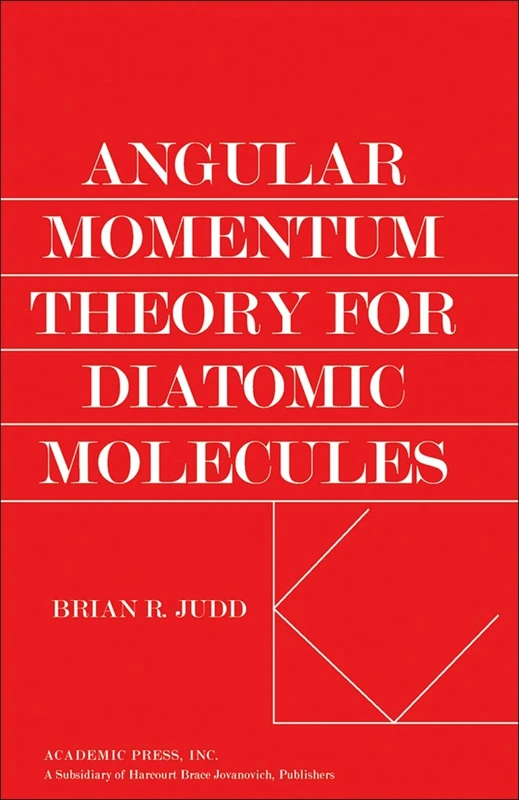 Academic Press - Angular Momentum Theory for Diatomic Molecules