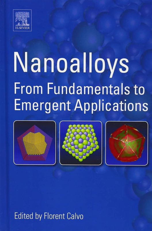Nanoalloys: From Fundamentals to Emergent Applications