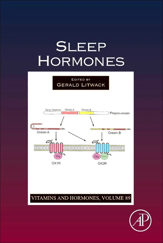 Academic Press Sleep Hormones - Vitamins and Hormones Vol 89
