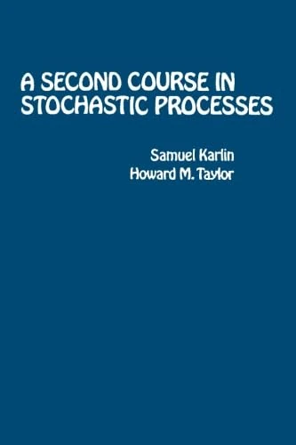 A Second Course in Stochastic Processes
