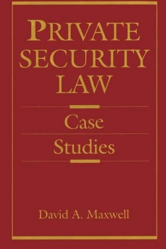 Private Security Law: Case Studies