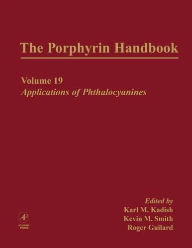 The Porphyrin Handbook, Volumes 11-20: Applications Of Phthalocyanines (V19)