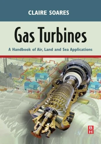 Gas Turbines: A Handbook Of Air, Land And Sea Applications - Image 1
