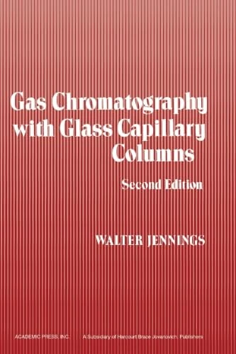 Gas Chromatography with Glass Capillary Columns, 2ed