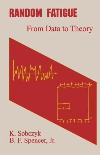 Random Fatigue: From Data to Theory