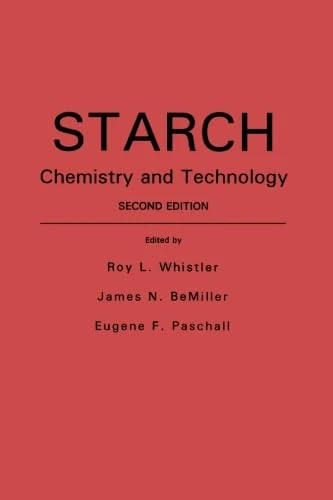 Starch: Chemistry and Technology