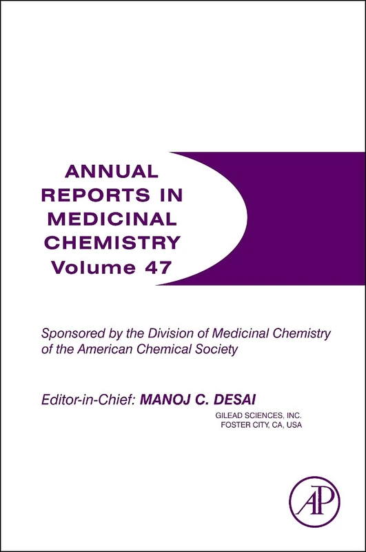 Annual Reports in Medicinal Chemistry: 47: Volume 47