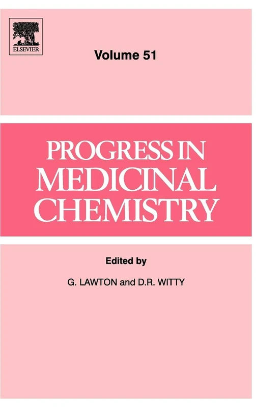 Elsevier Progress in Medicinal Chemistry: Volume 51 Book