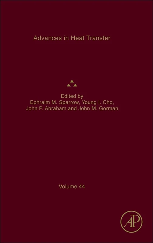 Academic Press Advances in Heat Transfer: Volume 44