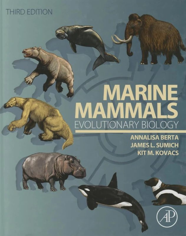 Academic Press Marine Mammals: Evolutionary Biology - 3rd Edition