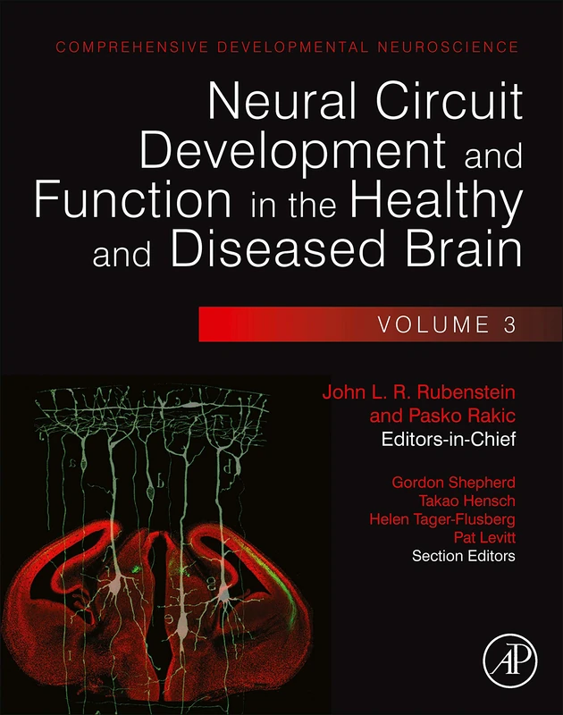 Neural Circuit Development and Function in the Brain: Comprehensive Developmental Neuroscience