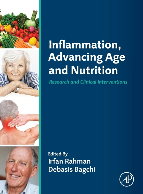 Inflammation, Advancing Age and Nutrition: Research and Clinical Interventions