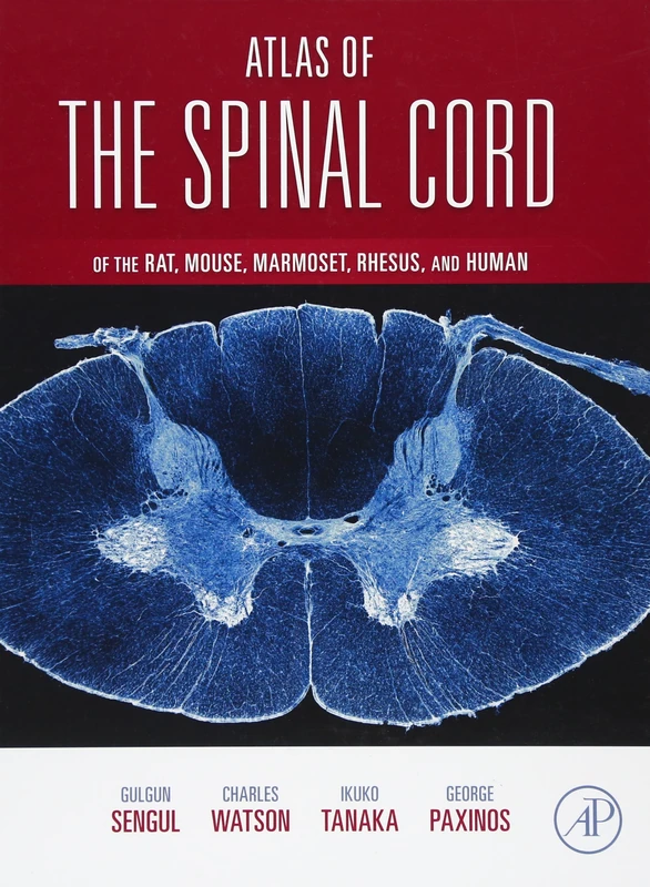 Academic Press Atlas of the Spinal Cord - Rodent and Primate