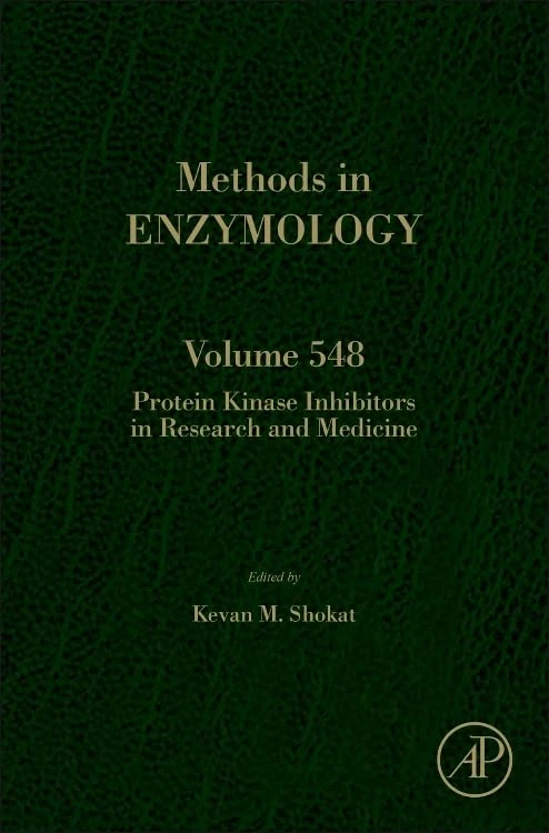 Protein Kinase Inhibitors in Research and Medicine: Part A: 548 (Methods in Enzymology): Volume 548