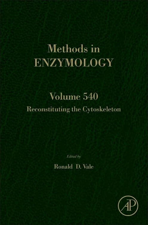 Reconstituting the Cytoskeleton (Methods in Enzymology): Volume 540