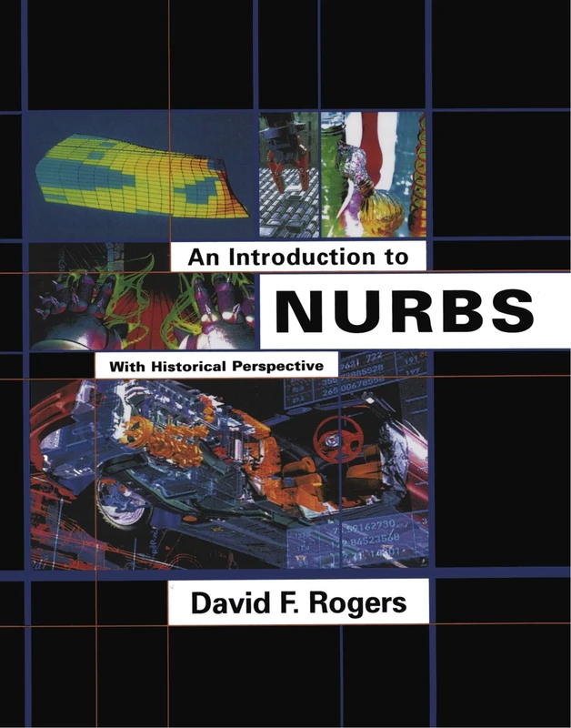 An Introduction to NURBS: With Historical Perspective - Image 1