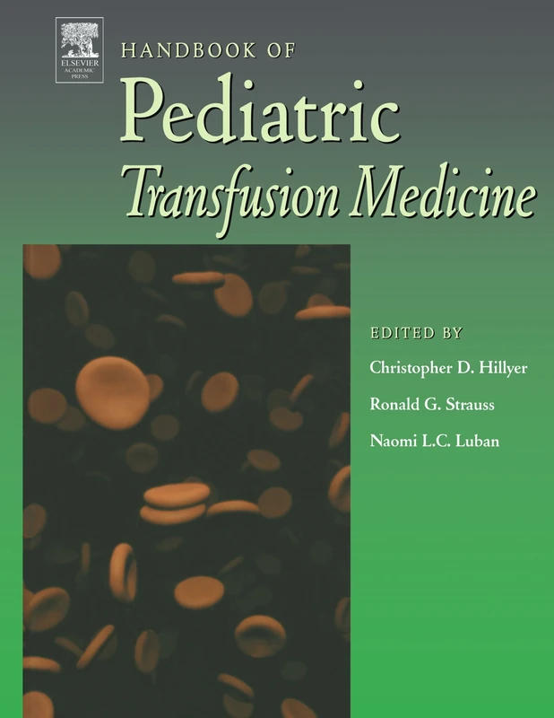Handbook of Pediatric Transfusion Medicine