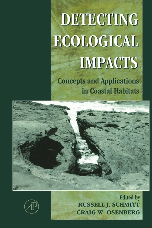 Detecting Ecological Impacts: Concepts and Applications in Coastal Habitats