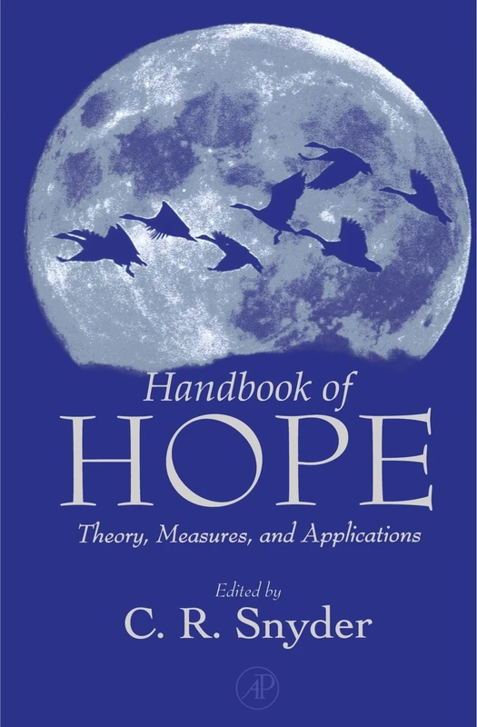 Handbook of Hope: Theory, Measures, and Applications