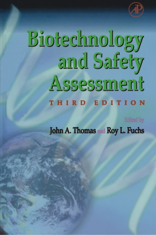 Biotechnology and Safety Assessment