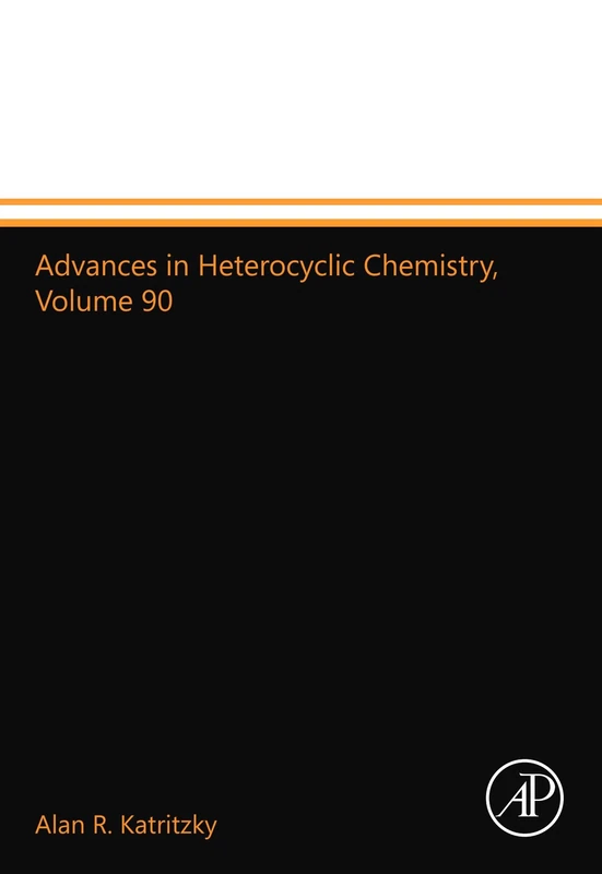 Advances in Heterocyclic Chemistry, Volume 90