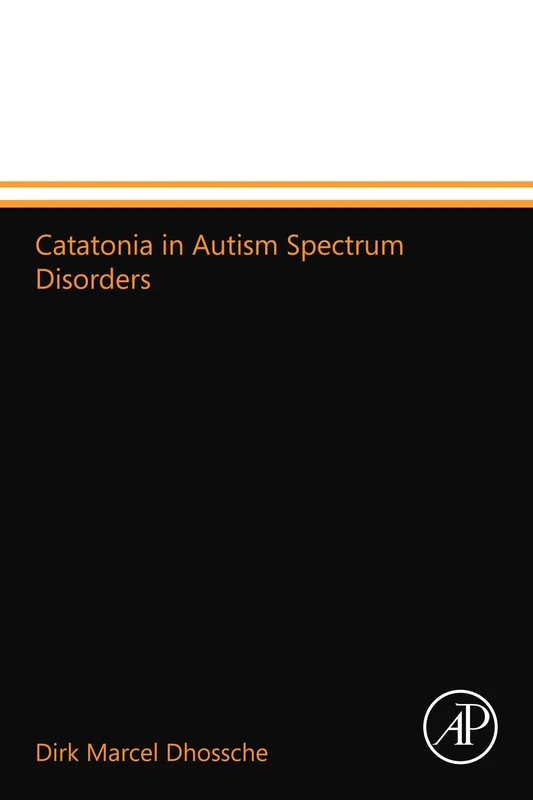 Catatonia in Autism Spectrum Disorders