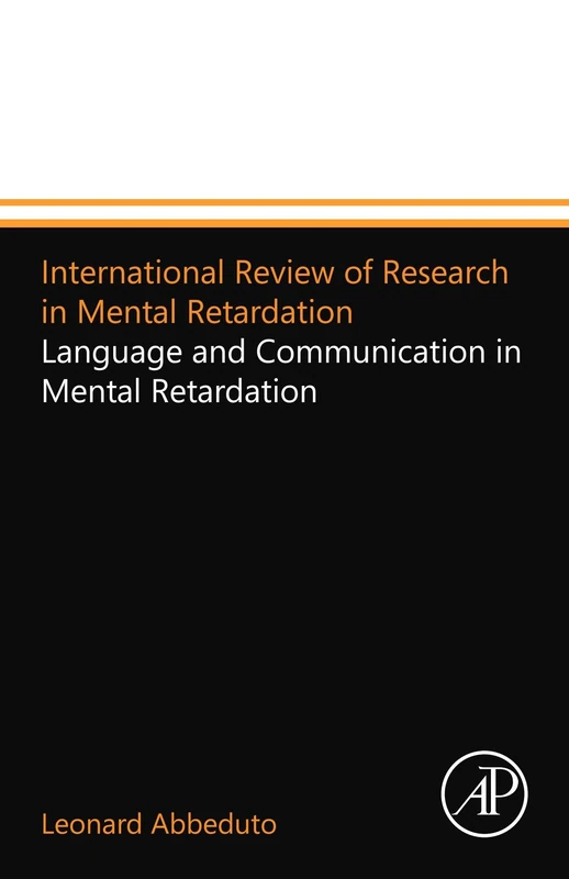 International Review of Research in Mental Retardation: Language and Communication in Mental Retardation