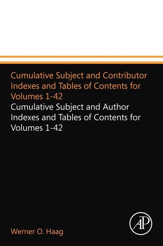 Cumulative Subject and Contributor Indexes and Tables of Contents for Volumes 1-42: Cumulative Subject and Author Indexes and Tables of Contents for Volumes 1-42