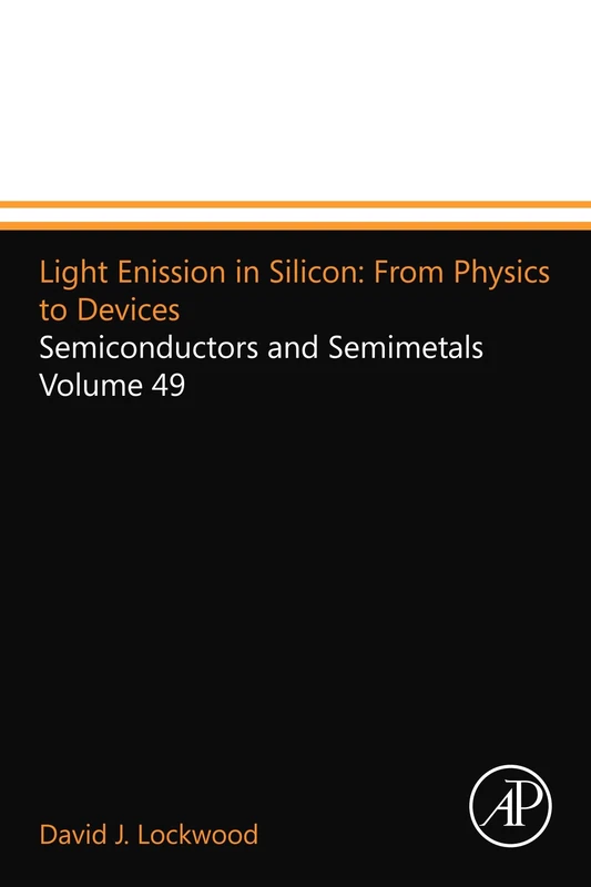 Light Enission in Silicon: From Physics to Devices: Semiconductors and Semimetals Volume 49 - Image 1