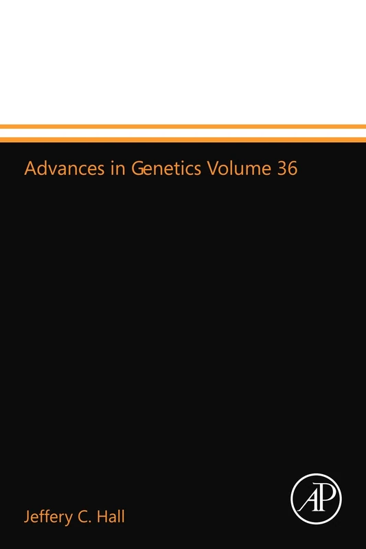 Advances in Genetics Volume 36