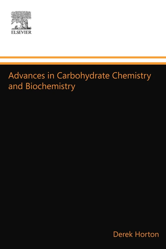 Advances in Carbohydrate Chemistry and Biochemistry