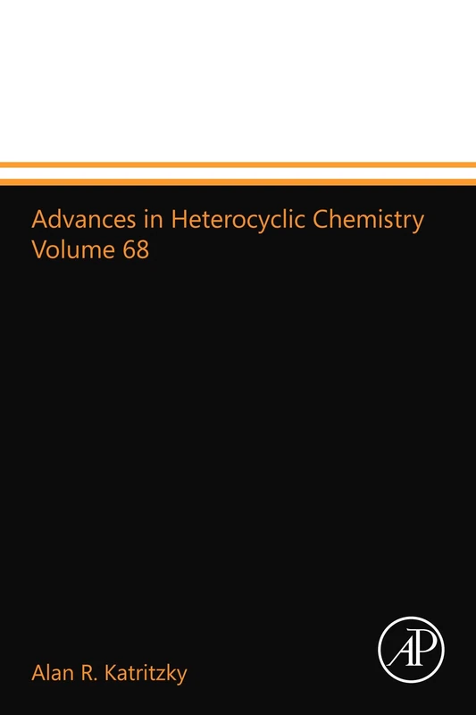 Advances in Heterocyclic Chemistry Volume 68