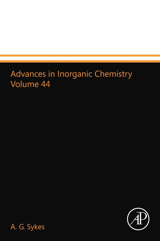 Advances in Inorganic Chemistry Volume 44