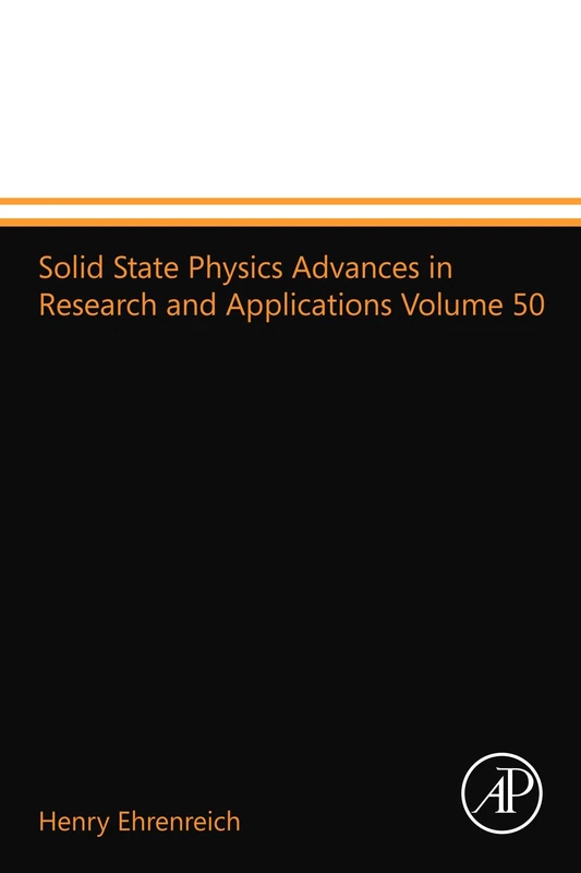 Solid State Physics Advances in Research and Applications Volume 50