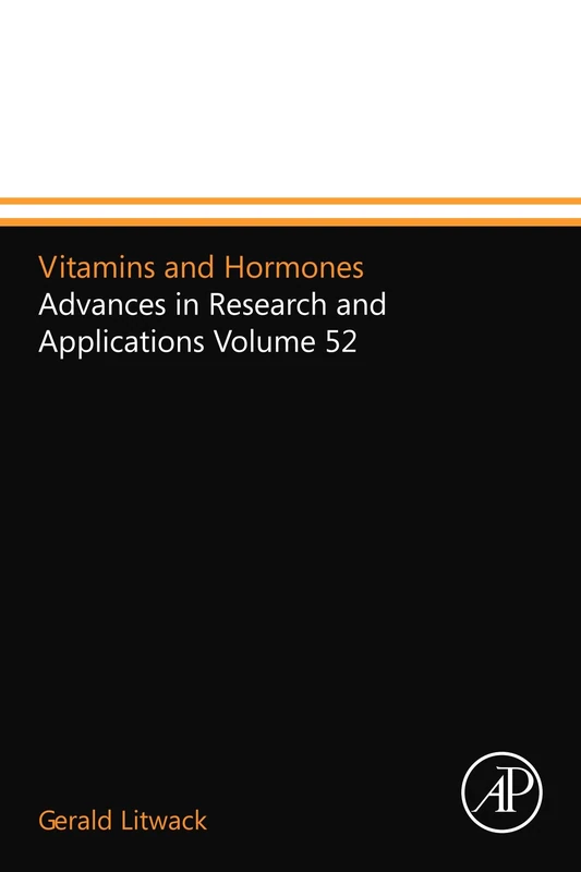 Vitamins and Hormones: Advances in Research and Applications Volume 52
