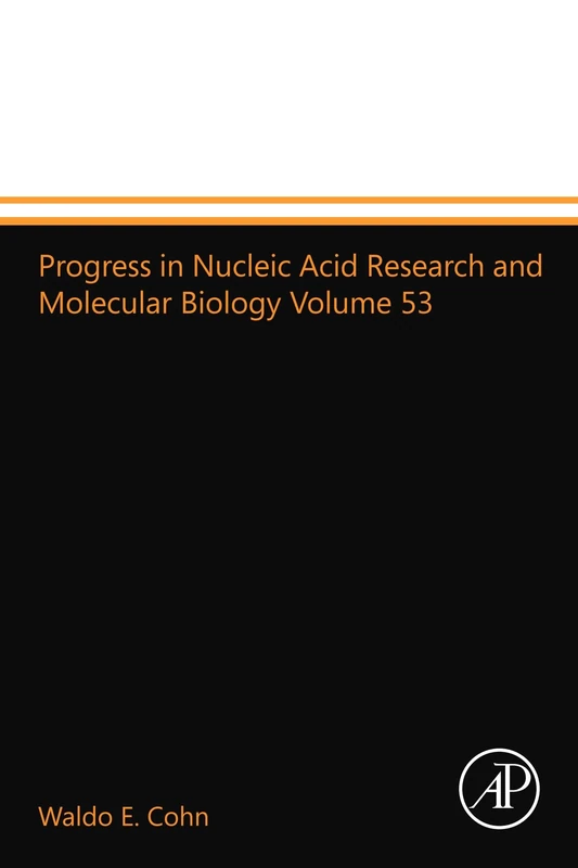 Progress in Nucleic Acid Research and Molecular Biology Volume 53