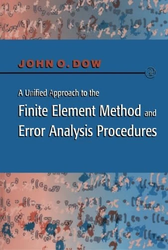 A Unified Approach to the Finite Element Method and Error Analysis Procedures